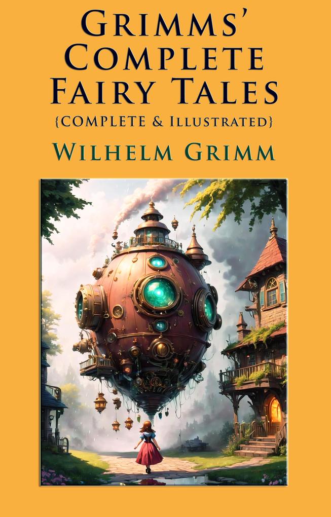 Grimms‘ Complete Fairy Tales