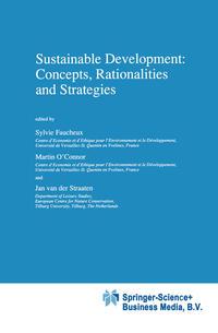 Sustainable Development: Concepts Rationalities and Strategies