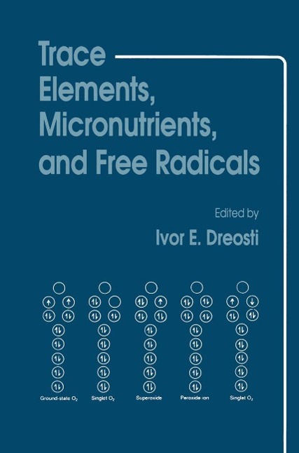 Trace Elements Micronutrients and Free Radicals