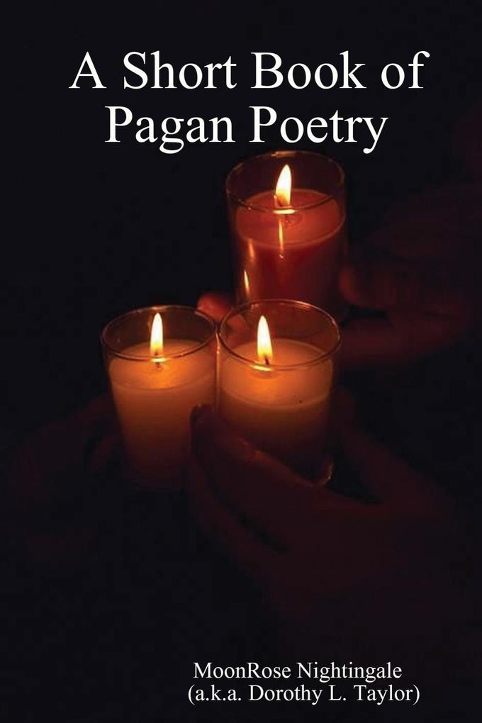 A Short Book of Pagan Poetry