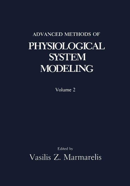 Advanced Methods of Physiological System Modeling