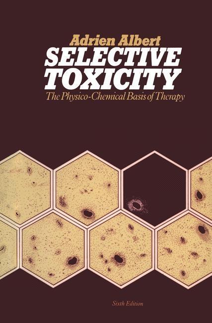 Selective Toxicity