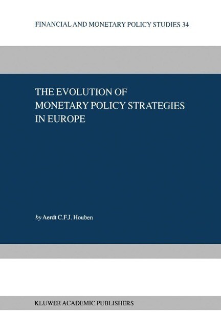 The Evolution of Monetary Policy Strategies in Europe