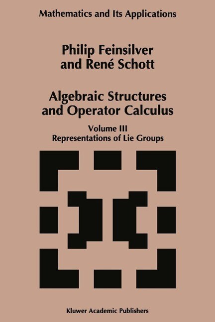 Algebraic Structures and Operators Calculus - P. Feinsilver/ René Schott