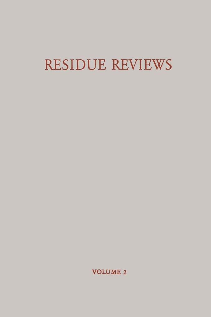 Residue Reviews / Rückstands-Berichte