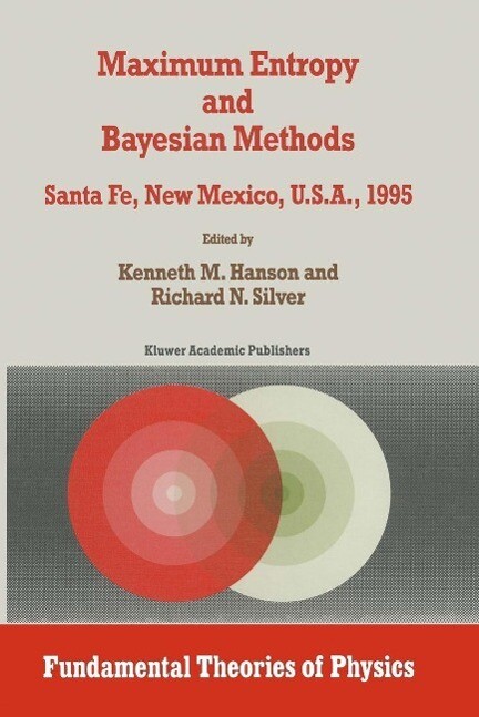 Maximum Entropy and Bayesian Methods als eBook Download von