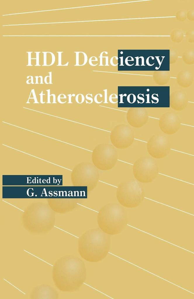 HDL Deficiency and Atherosclerosis