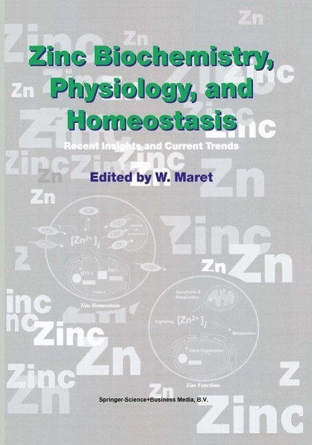 Zinc Biochemistry Physiology and Homeostasis