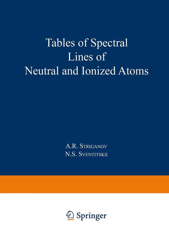 Tables of Spectral Lines of Neutral and Ionized Atoms