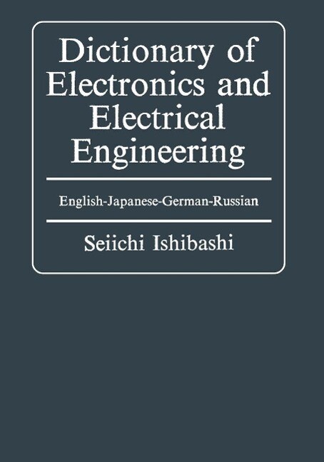 Dictionary of Electronics and Electrical Engineering