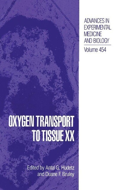 Oxygen Transport to Tissue XX