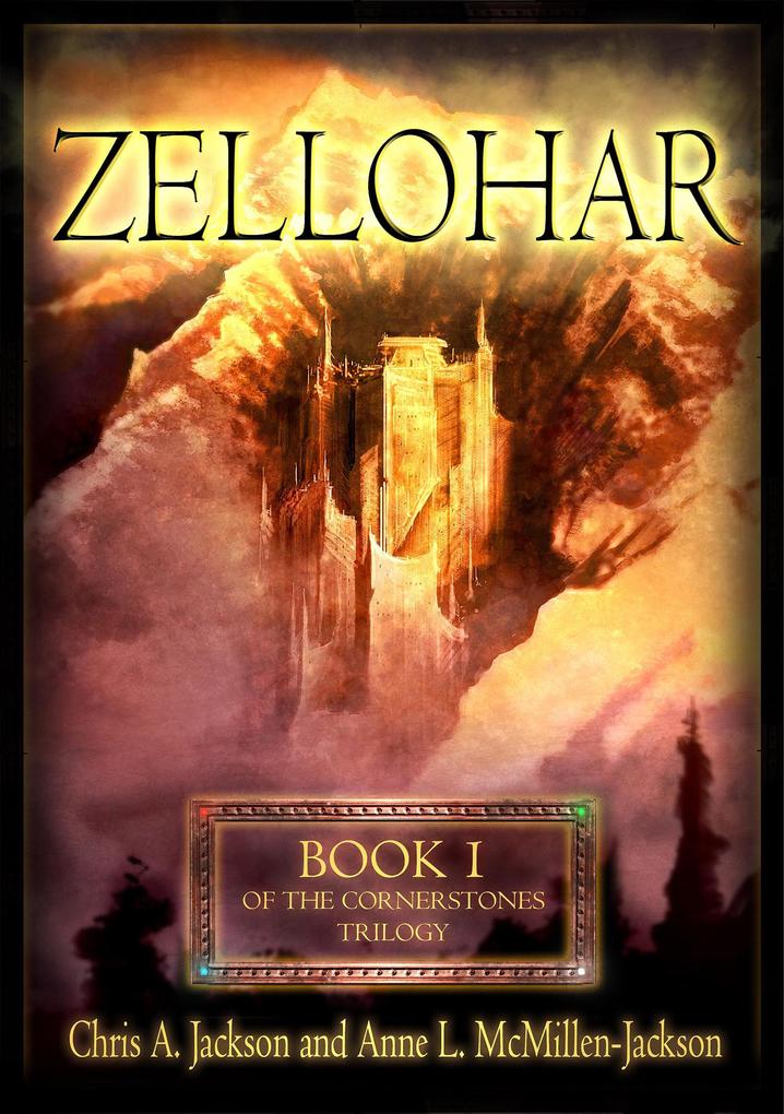 Zellohar (The Cornerstones Trilogy #1)