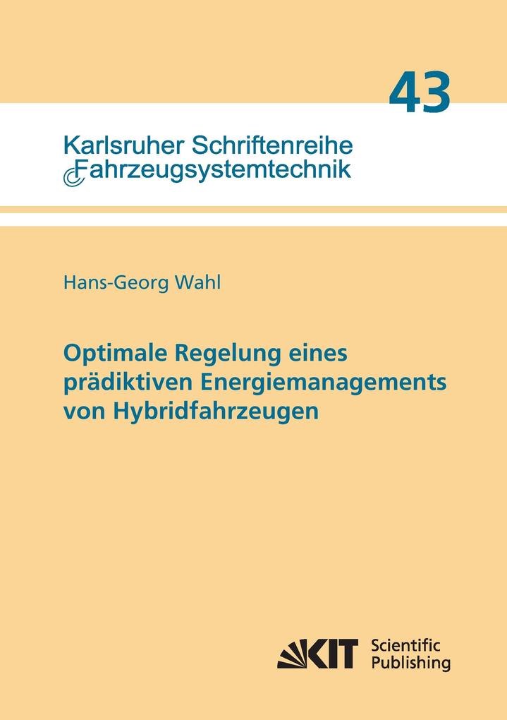 Optimale Regelung eines prädiktiven Energiemanagements von Hybridfahrzeugen