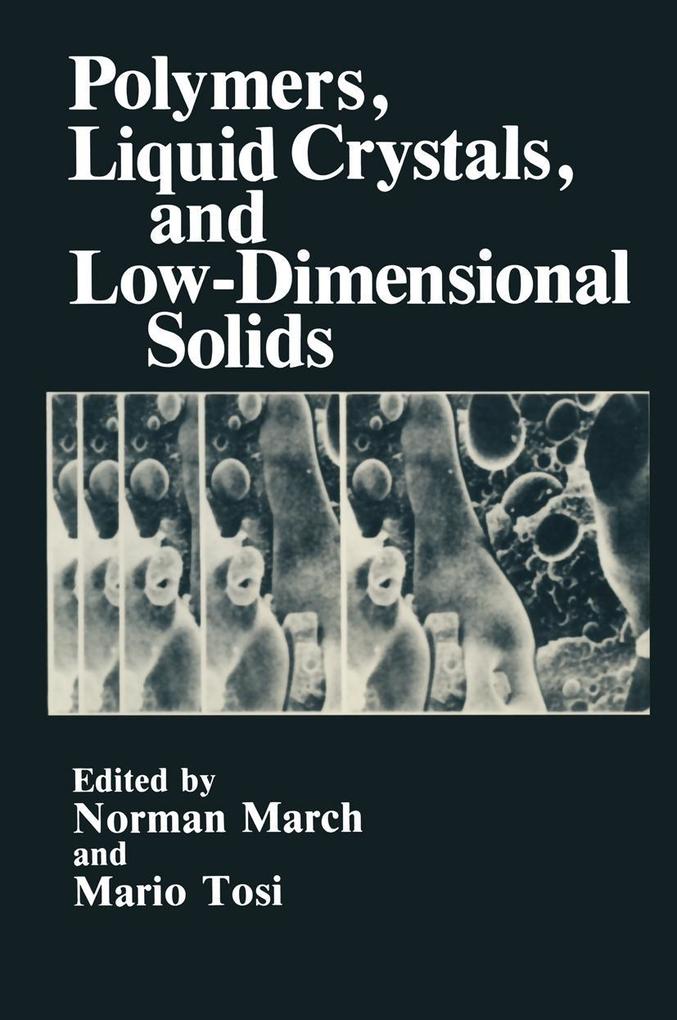 Polymers Liquid Crystals and Low-Dimensional Solids