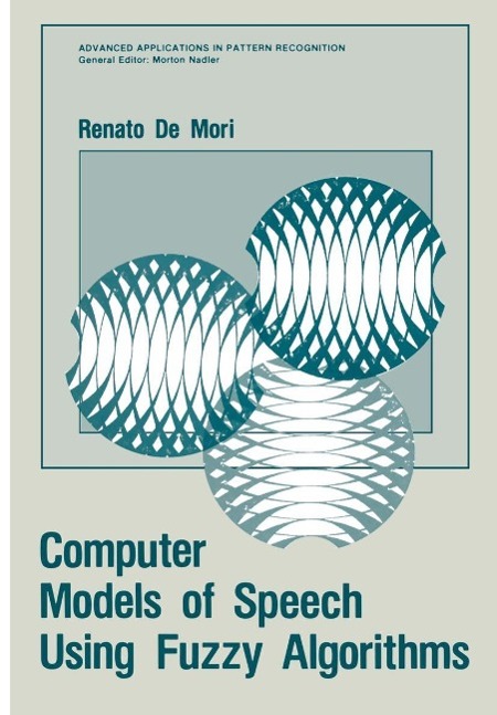 Computer Models of Speech Using Fuzzy Algorithms
