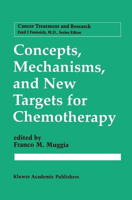 Concepts Mechanisms and New Targets for Chemotherapy