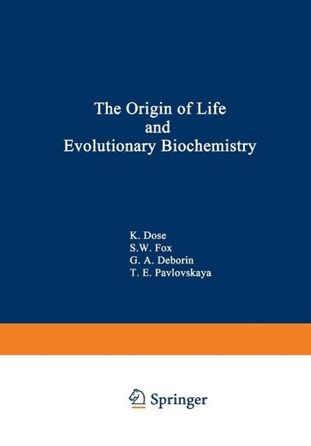 The Origin of Life and Evolutionary Biochemistry