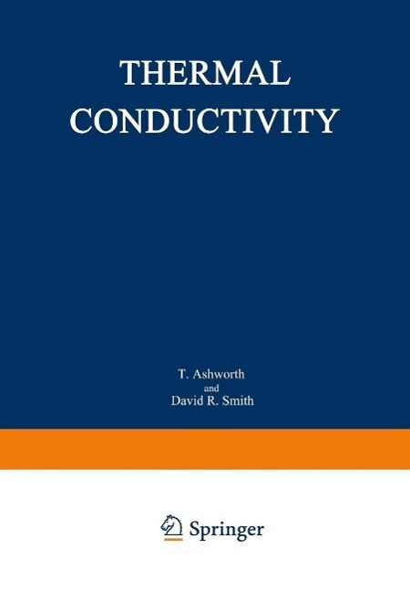 Thermal Conductivity 18 - T. Ashworth/ David R. Smith