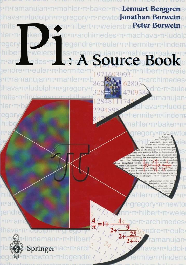 Pi: A Source Book - J. L. Berggren/ Jonathan Borwein/ Peter Borwein