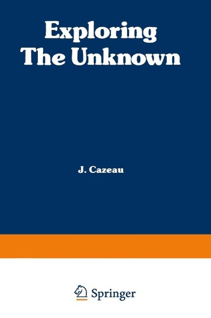 Exploring the Unknown