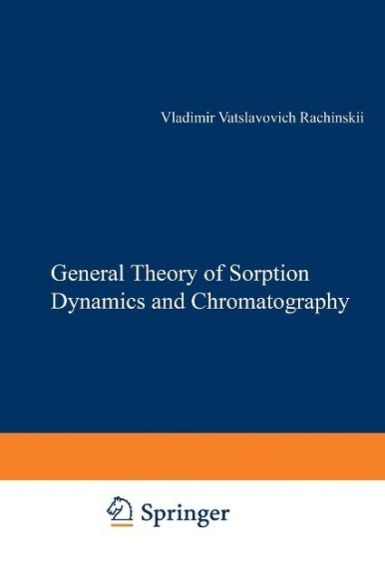 The General Theory of Sorption Dynamics and Chromatography