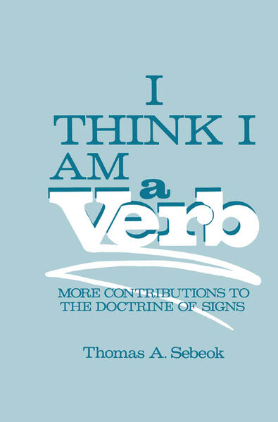 I Think I Am a Verb