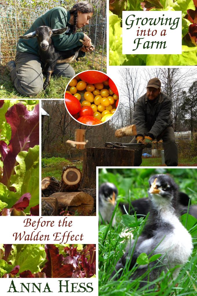 Growing Into a Farm: Before the Walden Effect (Modern Simplicity #4)