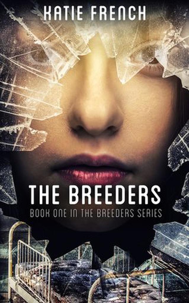 The Breeders (The Breeders Series #1)