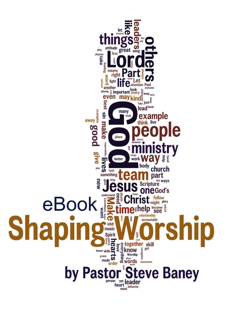 Shaping Worship - 70 Devotions for Worship Leaders and Teams (eBook)