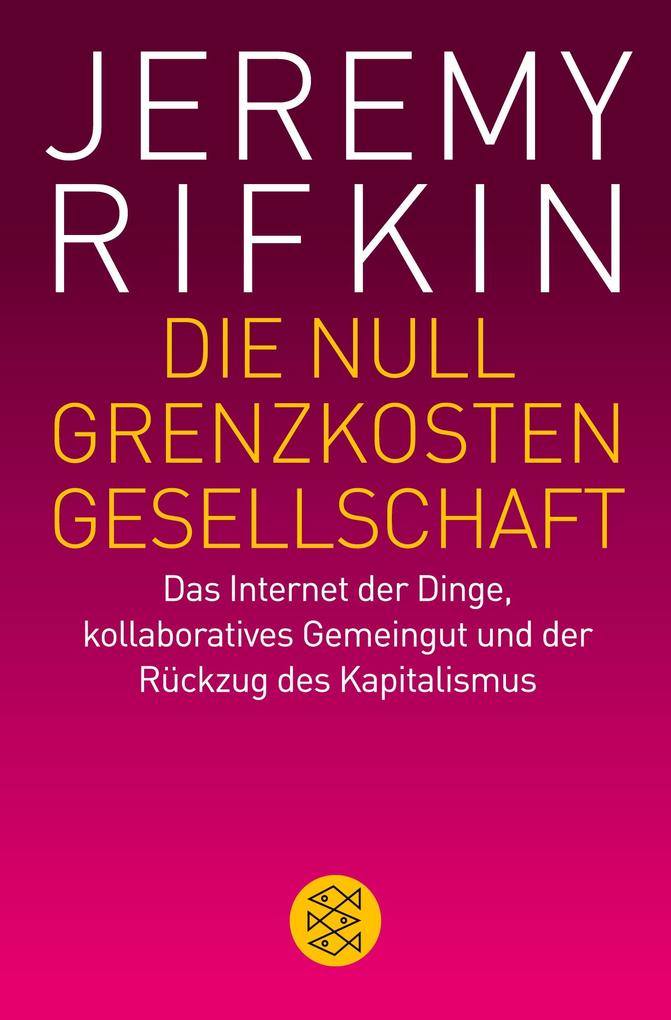 Die Null-Grenzkosten-Gesellschaft