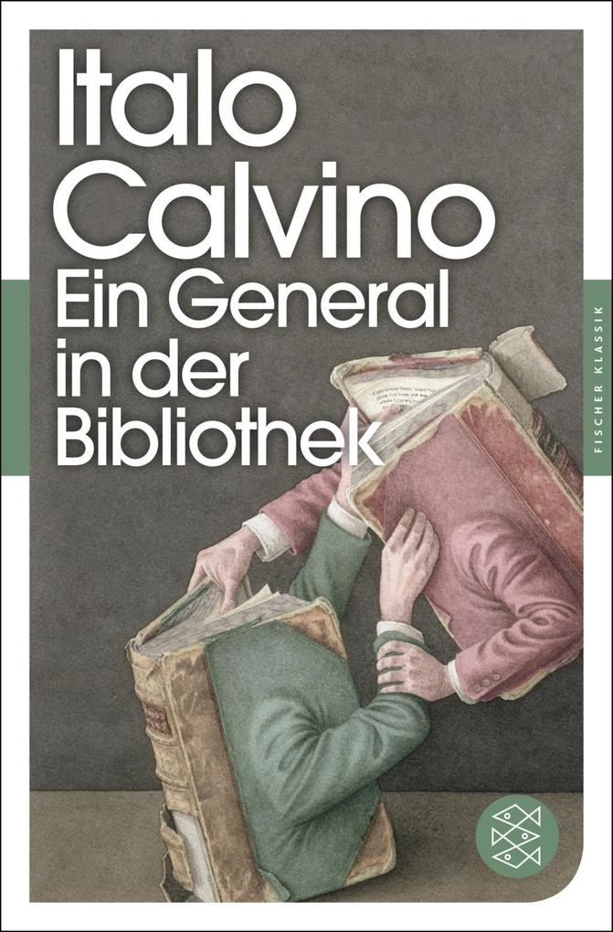 Ein General in der Bibliothek - Italo Calvino