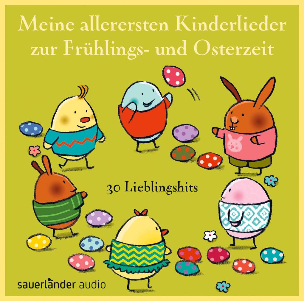 Image of Meine allerersten Kinderlieder zur Frühlings- und Osterzeit