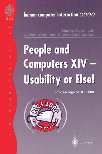 People and Computers XIV - Usability or Else!