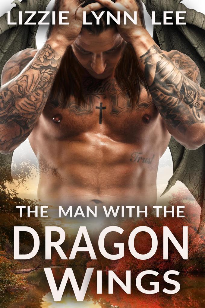 The Man With The Dragon Wings