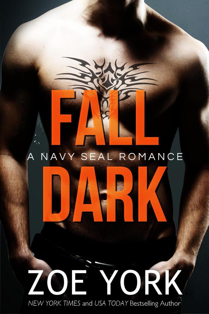 Fall Dark (SEALS UNDONE #7)