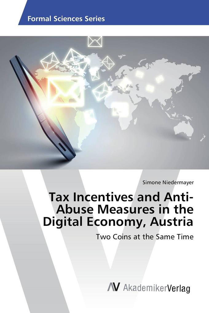 Tax Incentives and Anti-Abuse Measures in the Digital Economy Austria