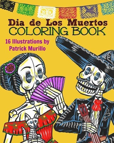 Dia de Los Muertos Coloring Book Vol 1