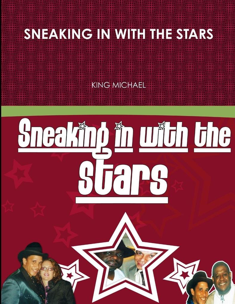 SNEAKING IN WITH THE STARS