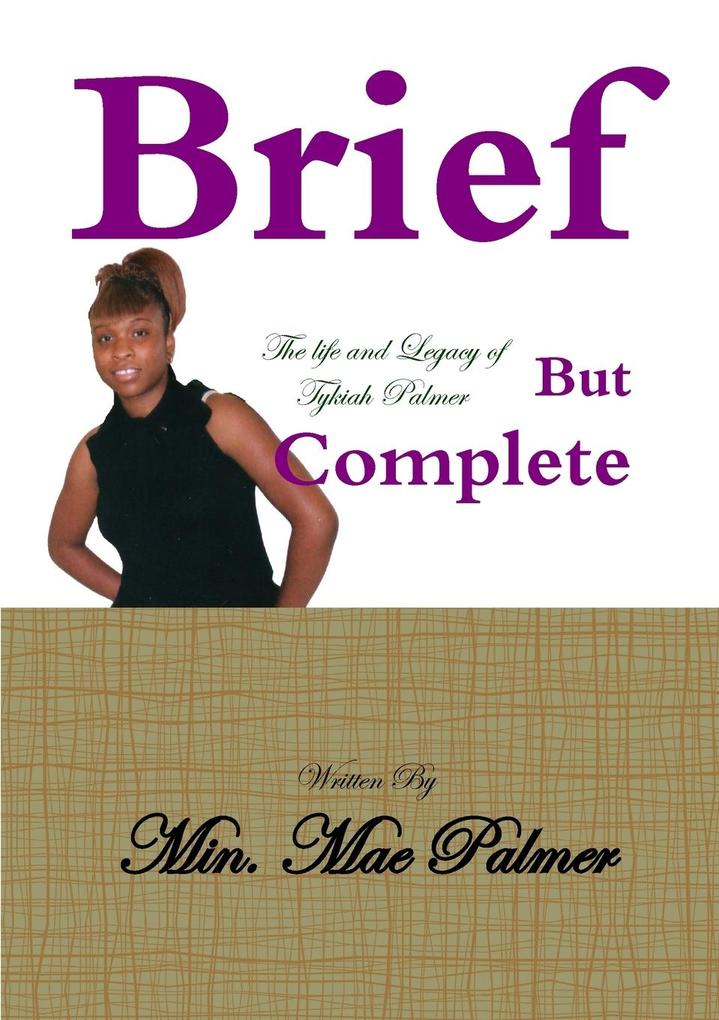 Brief But Complete