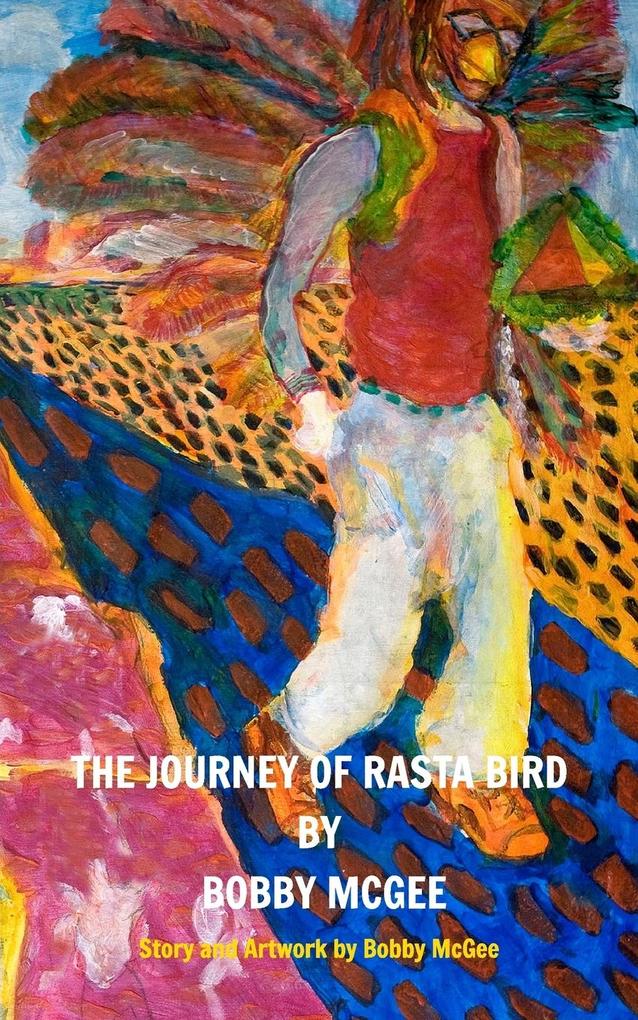 The Journey of Rasta Bird