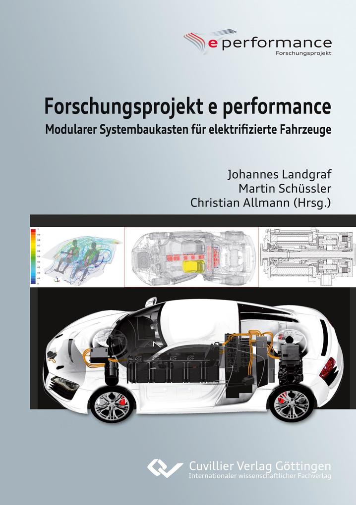 Forschungsprojekt e performance. Modularer Systembaukasten für elektrifizierte Fahrzeuge