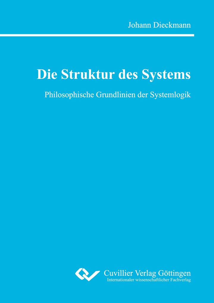 Die Struktur des Systems