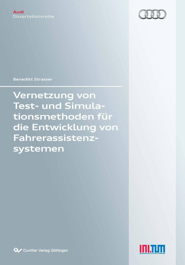 Vernetzung von Test- und Simulationsmethoden für die Entwicklung von Fahrerassistenzsystemen
