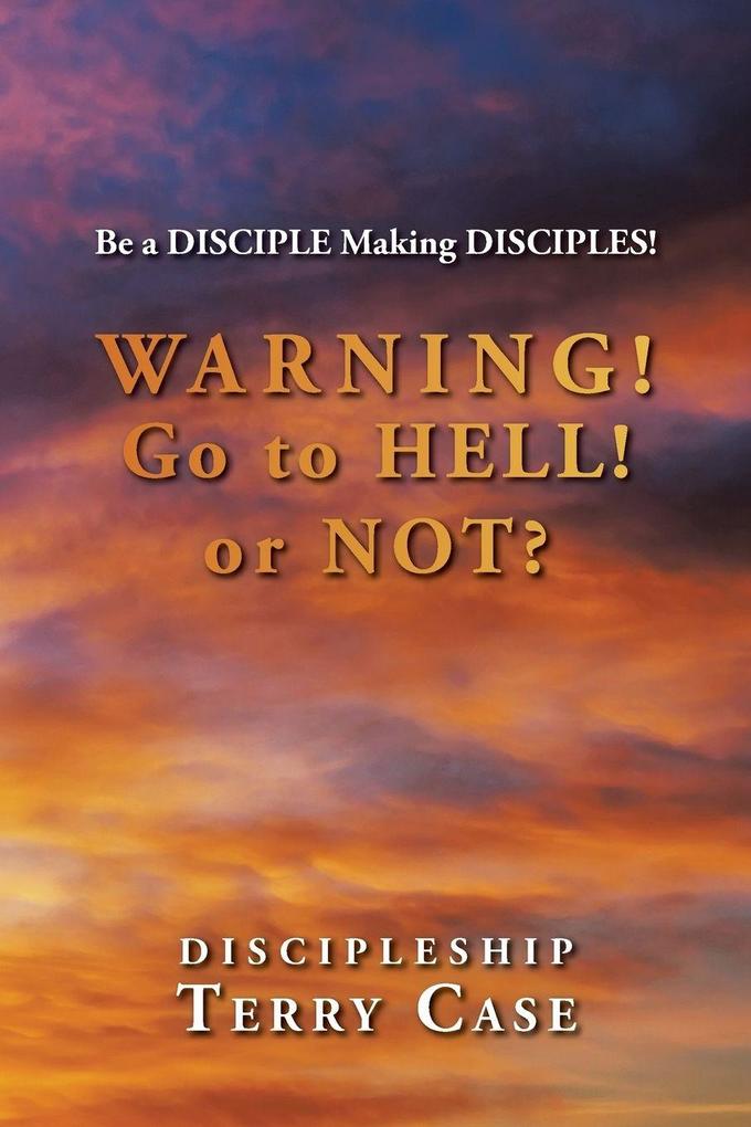 Warning! Go to Hell! or Not?