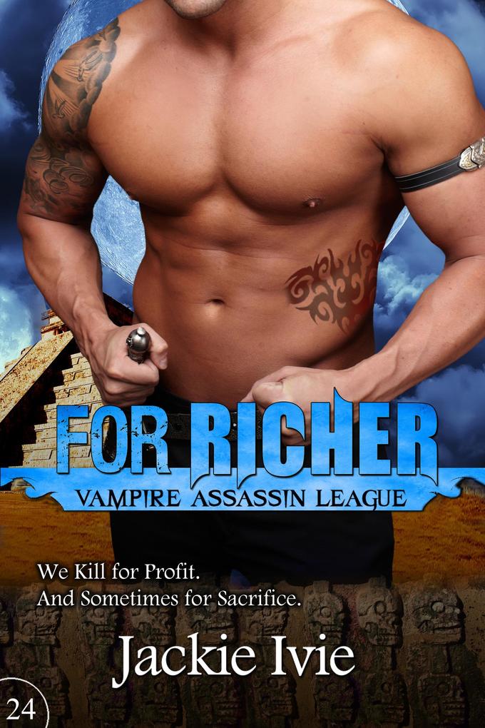 For Richer (Vampire Assassin League #24)