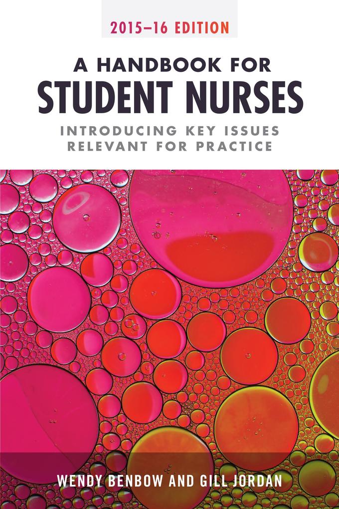 A Handbook for Student Nurses 2015-16 edition