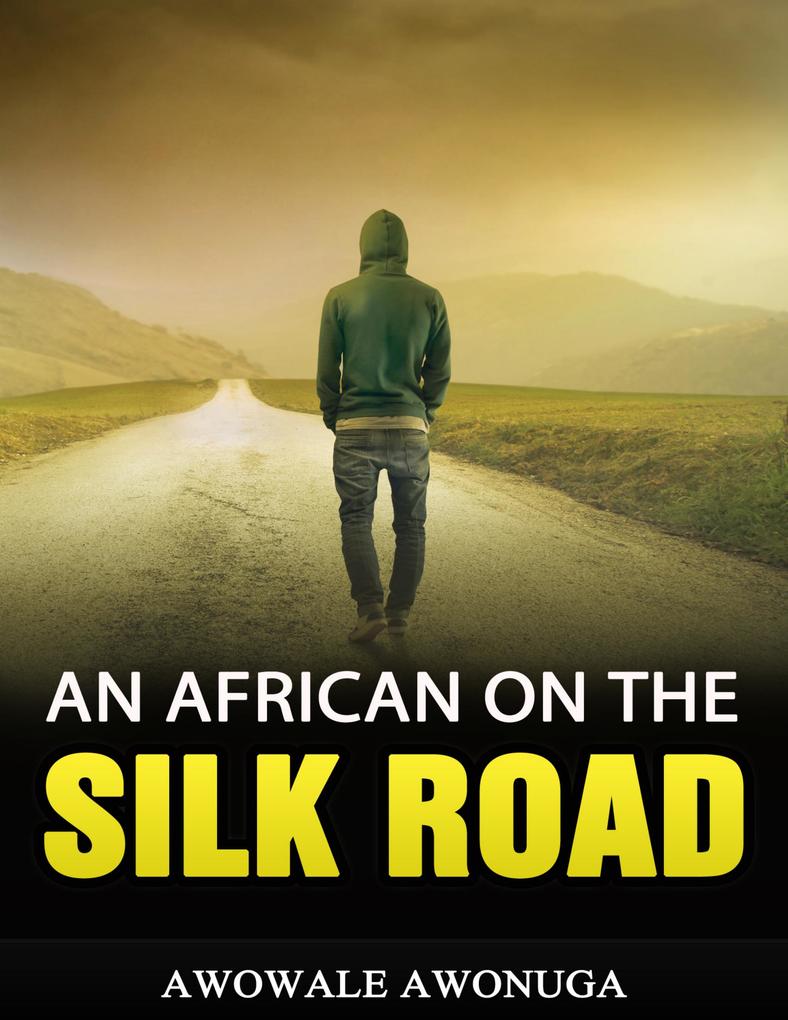 An African on the Silk Road
