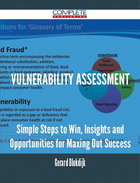 Vulnerability Assessment - Simple Steps to Win Insights and Opportunities for Maxing Out Success