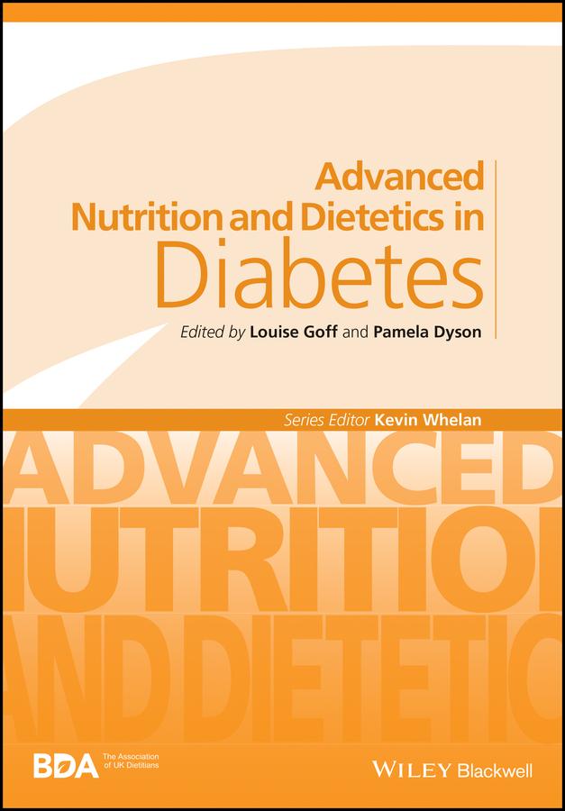 Advanced Nutrition and Dietetics in Diabetes
