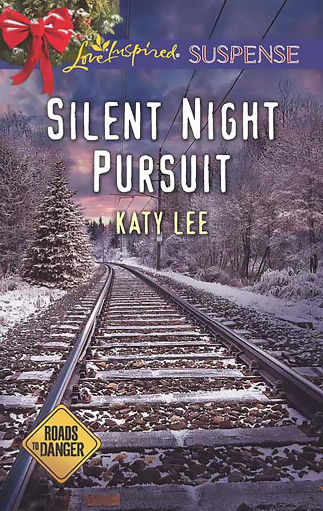 Silent Night Pursuit (Mills & Boon Love Inspired Suspense) (Roads to Danger Book 1)